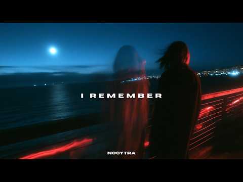NOCYTRA - I Remember