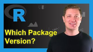 Find Out Which Package Version is Loaded in R (Example Code) | packageVersion Function