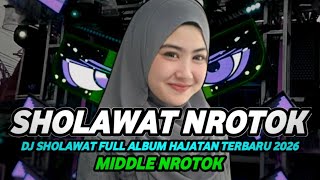 Download lagu DJ SHOLAWAT FULL ALBUM TERBARU 2026 FULL BASS SPESIAL HAJATAN HOREG mp3
