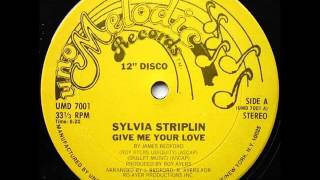 Sylvia Striplin - Give Me Your Love