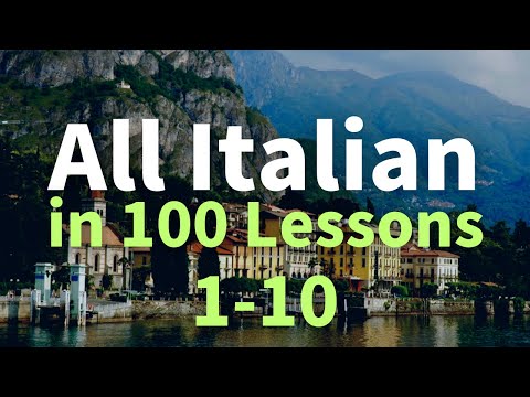 All Italian in 100 Lessons. Learn Italian. Most important Italian phrases and words. Lesson 1-10