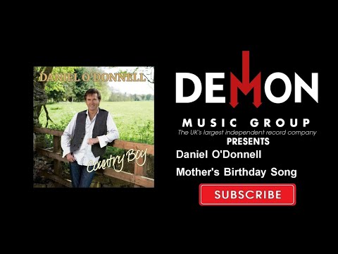 Daniel O'Donnell - Mother's Birthday Song