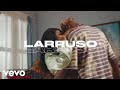 Larruso - Midnight (Official Video)