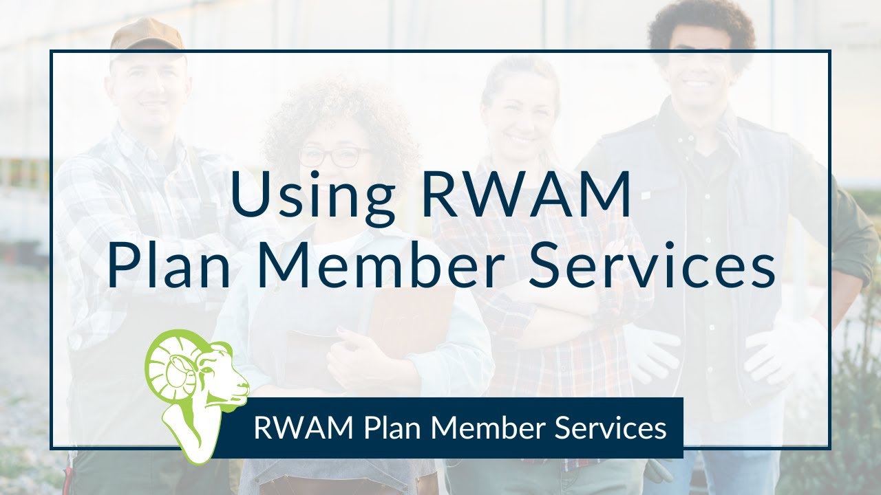 Using RWAM Plan Member Services | Website Walkthrough