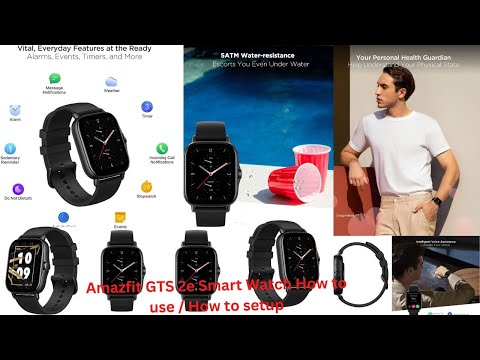 Amazfit GTS 2e Smart Watch  How to use / How to setup |  Amazon By Tamim