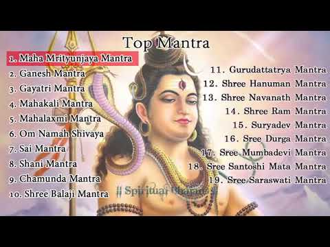 Top 19 Hindu Mantras - Sai Mantra - Gayatri Mantra - Hanuman Mantra - Shiva Mantra - Shani Mantra