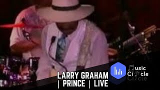 Larry Graham | Prince