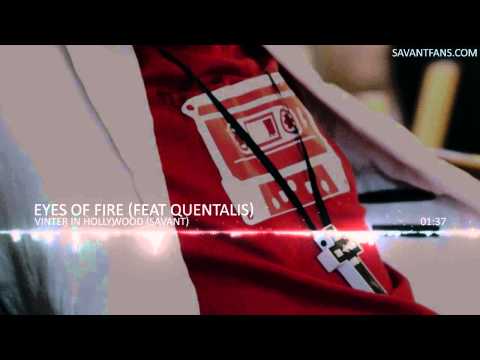 Vinter in Hollywood (Savant) - Eyes of Fire (feat. Quentalis)