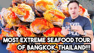 Most EXTREME Seafood Tour of Bangkok, Thailand (INSANE) , 18 Hours of Eating Thai Street Seafood!!!