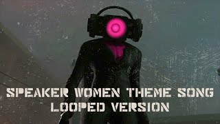 Speaker Women Theme Song - Skibidi Toilet (Looped Version)