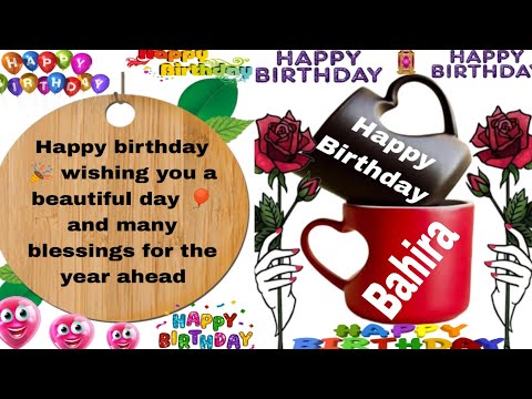 Happy birthday Bahira/happy birthday to you Bahira/Happy Birthday song Bahira/Birthday wishes Bahira
