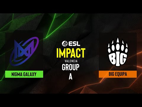 Nigma Galaxy vs. BIG EQUIPA - Map 1 [Overpass] - ESL Impact Valencia 2022 - Group A