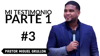 EVANGELISTA MIGUEL GRULLON PRIMERA PARTE # 1 DE SU TESTIMONIO