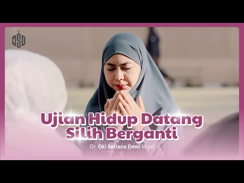 INGAT! ALLAH MELIHAT SETIAP USAHAMU| Dr. Oki Setiana Dewi, M. Pd