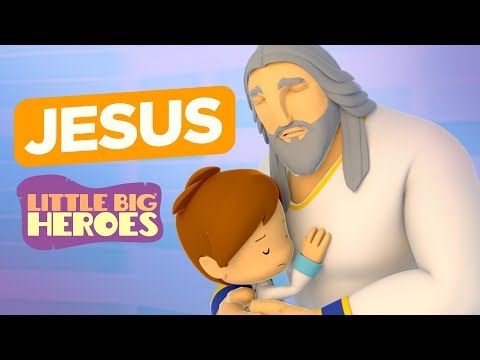 Jesus - Bible Stories for Kids - Little Big Heroes