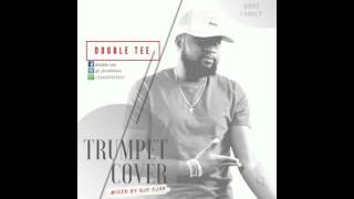 Double Tee - Trumpet Cover