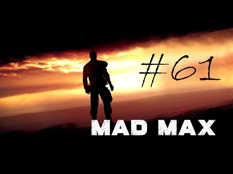 Mad Max #61 - Es war die falsche Taste! - Let's Play Mad Max
