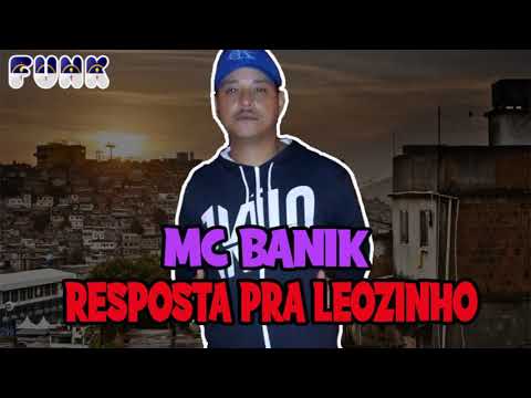 MC BANIK - PRA LEOZINHO (FUNK DE PERNAMBUCO)