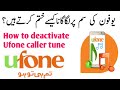How To Unsubscribe Ufone Tune How To Unsubscribe Deactivate Ufone Caller Tune Aamir Info