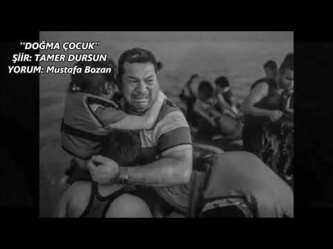 Mustafa Bozan - Doğma Çocuk - Tamer Dursun