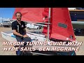 Mirror Dinghy Tuning Guide With Hyde Sails Ben McGrane