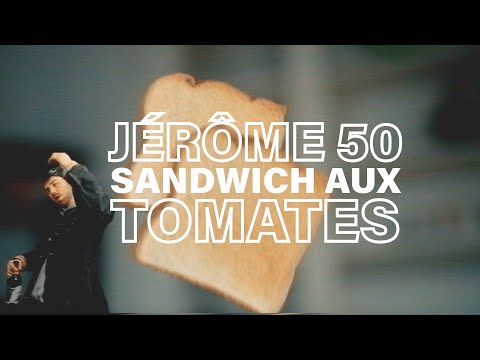 Sandwich Aux Tomates - Jérôme 50