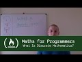 Maths For Programmers Introduction What Is Discrete Mathematics