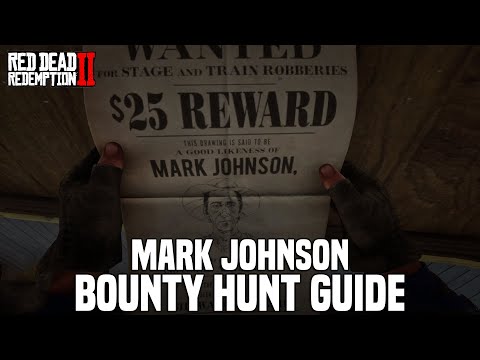 Red Dead Redemption 2 - Mark Johnson Bounty Hunt Guide & Location