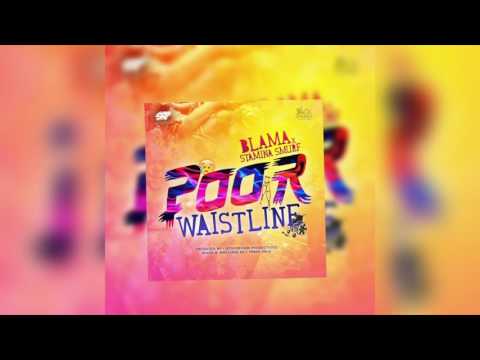 (Vincy Soca 2017) Blama X Stamina Smurf - Poor waistline