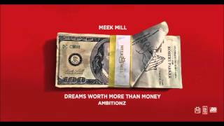 Meek Mill Ambitionz Official Audio (HD)