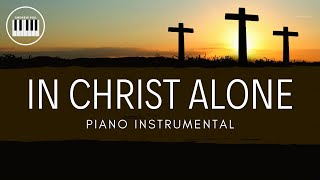 Download lagu IN CHRIST ALONE | PIANO INSTRUMENTAL WITH LYRICS BY ANDREW POIL | PIANO COVER mp3