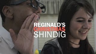 Reginald's Christmas Shindig