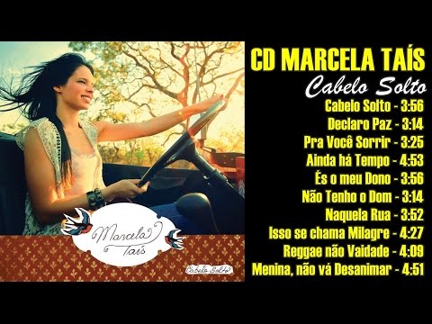 Marcela Tais CD CABELO SOLTO