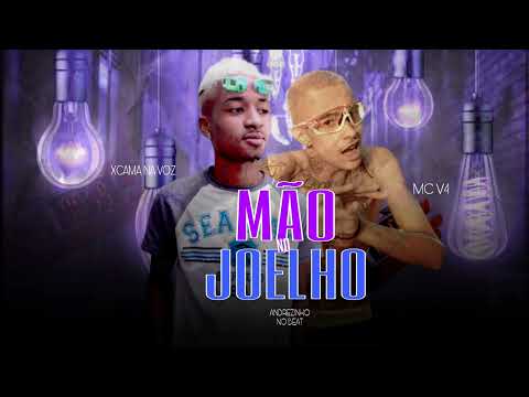 JR XCAMA & MC V4 - MÃO NO JOELHO SARRA NO PENTÃO ( REMIXBREGAFUNK )