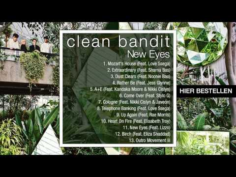 Clean Bandit - New Eyes (Official Album Mix)