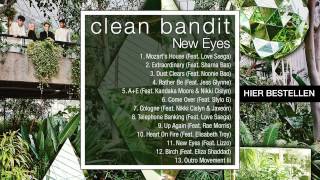 Clean Bandit - New Eyes (Official Album Mix)
