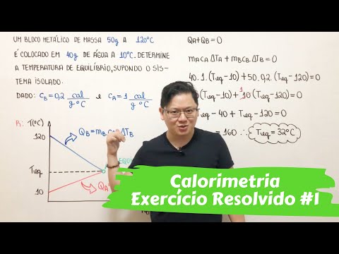 Termologia | Calorimetria (EXERCÍCIO RESOLVIDO #1)