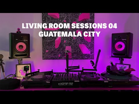 Living Room Sessions 04, Guatemala City - Minimal, Microhouse, Tech House, House.