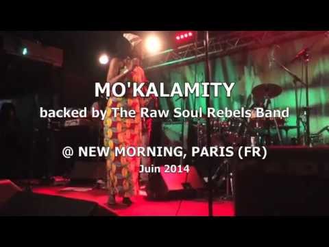 MO'KALAMITY @ NEW MORNING (PARIS, FR) - 