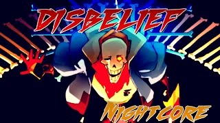 |Nightcore| Disbelief