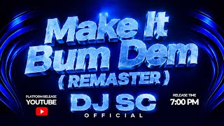 Download lagu Skrillex – Make It Bun Dem - DJ SC - Remaster 2026 mp3