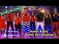Austin & Ally - Glee Clubs & Glory - Mashup ...