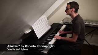 Roberto Cacciapaglia - Atlantico (Piano Cover)
