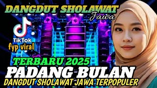 Download lagu PADANG BULAN - DANGDUT SHOLAWAT JAWA TERPOPULER PALING ENAK DI DENGAR ‼️ mp3
