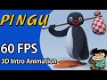 Pingu Intro In 60 FPS 3D Animation
