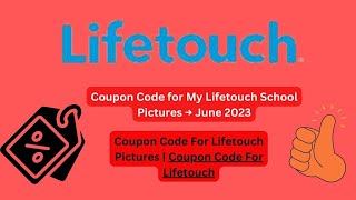 Coupon Code for My Lifetouch School Pictures → June 2023