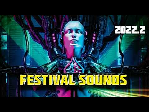 FESTIVAL SOUNDS 2022 # SOUND ON SOUND MUSIC # BEST OF ELECTRO - HOUSE MUSIC (2)