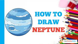 How to Draw Neptune: Easy Step by Step Drawing Tutorial for Beginners