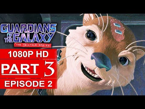 GUARDIANS OF THE GALAXY Telltale Episode 2 Gameplay Walkthrough Part 3 [1080p HD] - No Commentary