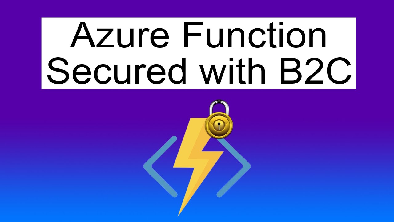 Azure Functions API secured using Azure B2C
